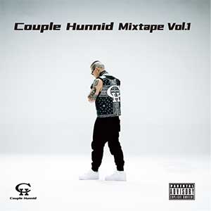 谢帝【Couple Hunnid Mixtape Vol.1】全新专辑【高品质MP3+无损FLAC-487MB】百度网盘下载-28音盘地带