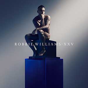 Robbie Williams【XXV (Deluxe Edition)】【高品质MP3+无损FLAC-1.75GB】百度网盘下载-28音盘地带
