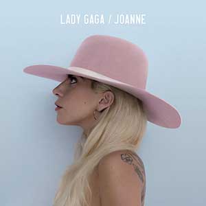 Lady Gaga【Joanne(Deluxe)】整张专辑【高品质MP3+无损FLAC-404MB】百度网盘下载-28音盘地带