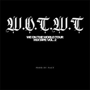 派克特【W.O.T.W.T MixTape Vol.2】【高品质MP3+无损FLAC-746MB】百度网盘下载-28音盘地带