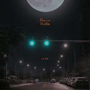 鹿晗【Slow Ride (兜风)】全新单曲【高品质MP3+无损FLAC-26MB】百度网盘下载-28音盘地带
