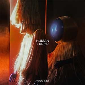 Tizzy Bac【Human Error】【高品质MP3+无损FLAC-789MB】百度网盘下载-28音盘地带