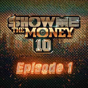 Show me the money【Show Me The Money 10 Episode 1】【高品质MP3+无损FLAC格式-201MB】百度网盘下载-28音盘地带