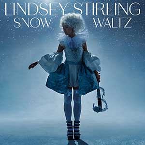 Lindsey Stirling【Snow Waltz】【高品质MP3+无损FLAC-642MB】百度网盘下载-28音盘地带