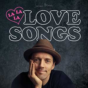 Jason Mraz【Lalalalovesongs】情歌精选【高品质MP3+无损FLAC格式-748MB】百度网盘下载-28音盘地带