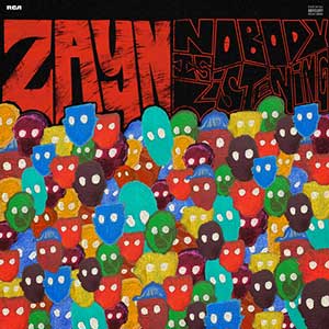 ZAYN【Nobody Is Listening (Explicit)】全新专辑【高品质MP3+无损FLAC-470MB】百度网盘下载-28音盘地带