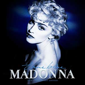 Madonna麦当娜【True Blue (35th Anniversary Edition)】35周年特别纪念版【高品质MP3+无损FLAC-938MB】百度网盘下载-28音盘地带