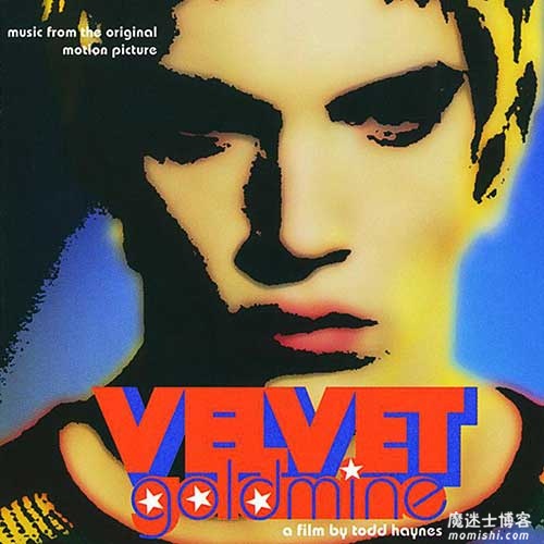 群星【Velvet Goldmine】天鹅绒金矿电影原声带【高品质MP3-320K-163MB】百度网盘下载-28音盘地带