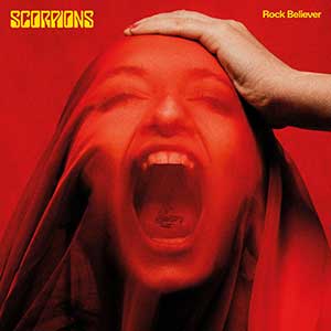 Scorpions【Rock Believer (Deluxe)】【高品质MP3+无损FLAC-1.6GB】百度网盘下载-28音盘地带