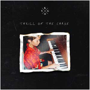Kygo【Thrill Of The Chase】【高品质MP3+无损FLAC】百度网盘下载-28音盘地带