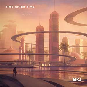 MKJ【Time After Time】整张专辑【高品质MP3+无损FLAC-222MB】百度网盘下载-28音盘地带