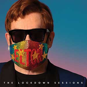 Elton John【The Lockdown Sessions】2021全新专辑【高品质MP3+无损FLAC格式-893MB】百度网盘下载-28音盘地带