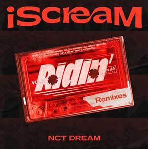 NCT DREAM【iScreaM Vol.2 _ Ridin’ Remixes】全新专辑【高品质MP3+无损FLAC-64MB】百度网盘下载-28音盘地带