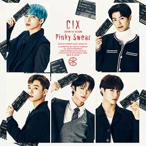 Cix【Pinky Swear】全新日语专辑【高品质MP3+无损FLAC-519MB】百度网盘下载-28音盘地带