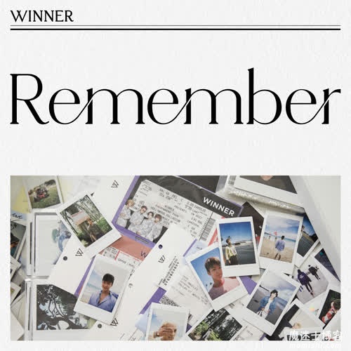 WINNER【Remember】第三张正规专辑全部歌曲【高品质MP3+无损音质FLAC-382MB】百度网盘下载-28音盘地带
