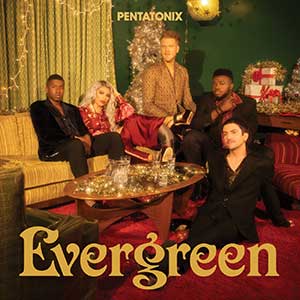 Pentatonix【Evergreen】2021全新专辑【高品质MP3+无损FLAC格式-546MB】百度网盘下载-28音盘地带