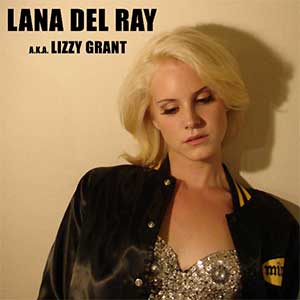 Lana Del Rey【Lana Del Ray A.K.A. Lizzy Grant】首张专辑【高品质MP3+无损FLAC-403MB】百度网盘下载-28音盘地带