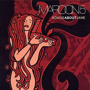 Maroon 5【Songs About Jane (Explicit)】整张专辑【高品质MP3+无损FLAC-1.12GB】百度网盘下载-28音盘地带
