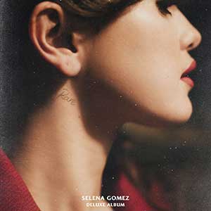 Selena Gomez【Rare (Deluxe)】整张专辑【高品质MP3+无损FLAC-741MB】百度网盘下载-28音盘地带