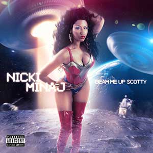 Nicki Minaj【Beam Me Up Scotty】全新专辑【高品质MP3+无损FLAC-709MB】百度网盘下载-28音盘地带