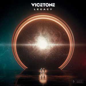 Vicetone【Legacy (Explicit)】全新专辑【高品质MP3+无损FLAC-333MB】百度网盘下载-28音盘地带