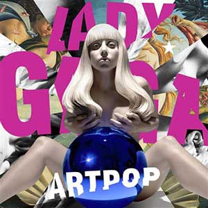 Lady Gaga【Artpop】整张专辑【高品质MP3+无损FLAC-1.38GB】百度网盘下载-28音盘地带