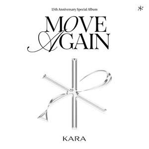 KARA【MOVE AGAIN】【高品质MP3+无损FLAC-302MB】百度网盘下载-28音盘地带
