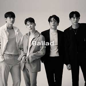2PM【Ballad 21 FW】2021全新EP专辑【高品质MP3+无损FLAC格式-288MB】百度网盘下载-28音盘地带