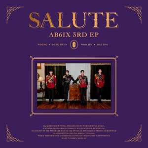 AB6IX【SALUTE】全新EP专辑【高品质MP3+无损FLAC-339MB】百度网盘下载-28音盘地带
