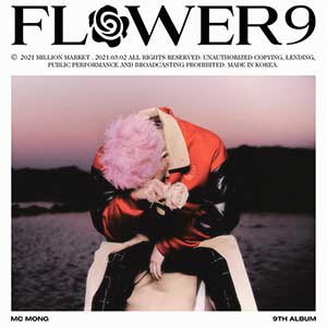 MC 梦【FLOWER 9】全新专辑【高品质MP3+无损FLAC-537MB】百度网盘下载-28音盘地带