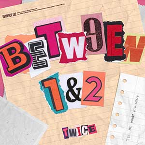 TWICE【BETWEEN 1 2】【高品质MP3+无损FLAC-356MB】百度网盘下载-28音盘地带