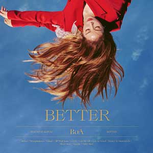 BoA宝儿【BETTER – The 10th Album】全新专辑【高品质MP3+无损FLAC-355MB】百度网盘下载-28音盘地带