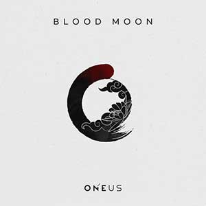 ONEUS【BLOOD MOON】第六张迷你专辑【高品质MP3+无损FLAC格式-218MB】百度网盘下载-28音盘地带