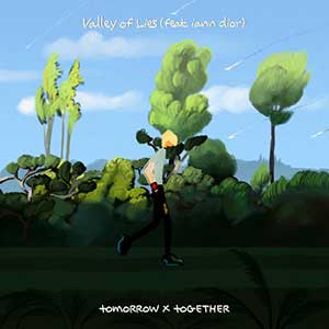 TOMORROW X TOGETHER【Valley of Lies (feat. iann dior)】【高品质MP3+无损FLAC-28MB】百度网盘下载-28音盘地带