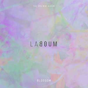 LABOUM【BLOSSOM】全新迷你专辑【高品质MP3+无损FLAC格式-161MB】百度网盘下载-28音盘地带