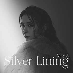 May J.【Silver Lining】全新原创专辑【高品质MP3+无损FLAC格式-517MB】百度网盘下载-28音盘地带
