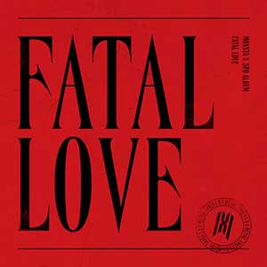 Monsta X【FATAL LOVE】全新专辑【高品质MP3+无损FLAC-292MB】百度网盘下载-28音盘地带