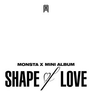 Monsta X【SHAPE of LOVE】【高品质MP3+无损FLAC-461MB】百度网盘下载-28音盘地带